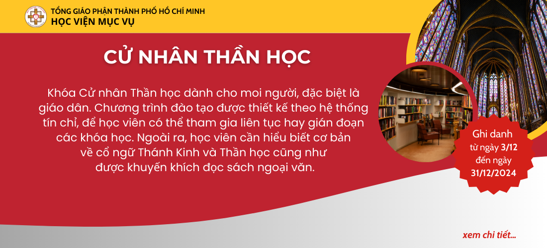 Tuyển sinh chương trình Cử nhân Thần học (Học kỳ 2, Niên khoá 2024-2025)